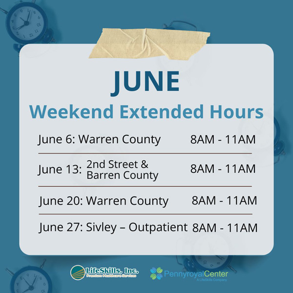 LifeSkills and Pennyroyal Extended Hours June 2026